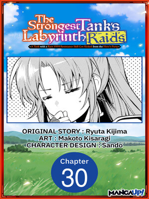 cover image of A Tank with a Rare 9999 Resistance Skill Got Kicked from the Hero's Party, Chapter 30
